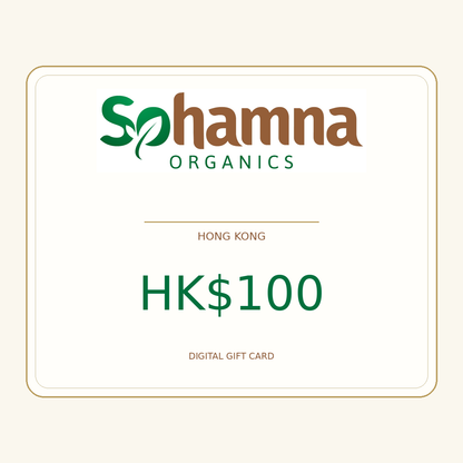 A digital gift card for Sohamna Organics in Hong Kong, valued at HK$100, shown on a light cream background with a thin gold border.